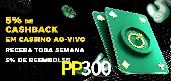 Promoções do cassino ao Vivo PP300